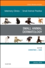 Image for Dermatology, An Issue of Veterinary Clinics of North America: Small Animal Practice