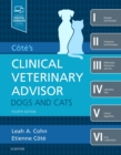 Image for Cote&#39;s Clinical Veterinary Advisor: Dogs and Cats