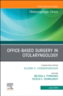 Image for Office-Based Surgery in Otolaryngology, An Issue of Otolaryngologic Clinics of North America