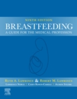 Image for Breastfeeding: a guide for the medical professional.