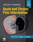 Image for Specialty Imaging: Acute and Chronic Pain Intervention E-Book