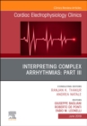 Image for Interpreting Complex Arrhythmias: Part III, An Issue of Cardiac Electrophysiology Clinics