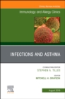 Image for Infections and Asthma, An Issue of Immunology and Allergy Clinics of North America