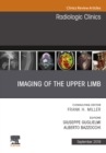 Image for Imaging of the Upper Limb, An Issue of Radiologic Clinics of North America, Ebook