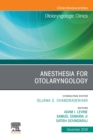 Image for Anesthesia in otolaryngology, an issue of otolaryngologic clinics of North America