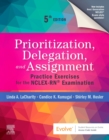 Image for Prioritization, delegation, and assignment  : practice exercises for the NCLEX examination