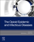 Image for The opioid epidemic and infectious diseases