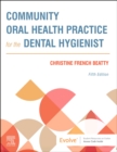 Image for Community Oral Health Practice for the Dental Hygienist