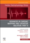 Image for Advances in cardiac mapping and catheter ablationPart II : Volume 11-4
