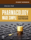 Image for Student Workbook for Pharmacology Made Simple