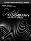 Image for Workbook and laboratory manual for dental radiography  : principles and techniques