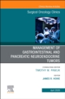 Image for Management of GI and Pancreatic Neuroendocrine Tumors,An Issue of Surgical Oncology Clinics of North America