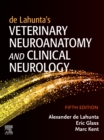 Image for de Lahunta&#39;s Veterinary Neuroanatomy and Clinical Neurology