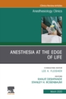 Image for Anesthesia at the Edge of Life,An Issue of Anesthesiology Clinics E-Book