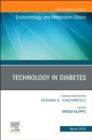 Image for Technology in Diabetes,An Issue of Endocrinology and Metabolism Clinics of North America : Volume 49-1