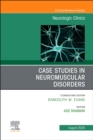 Image for Case Studies in Neuromuscular Disorders, An Issue of Neurologic Clinics : Volume 38-3