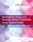 Image for Zerwekh-Women&#39;s Health Nurse Practitioner and Midwifery Certification Review- E Book