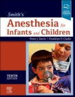 Image for Smith&#39;s anesthesia for infants and children