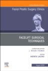 Image for Facelift Surgical Techniques , An Issue of Facial Plastic Surgery Clinics of North America E-Book