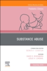 Image for Substance Abuse, An Issue of Pediatric Clinics of North America : Volume 66-6