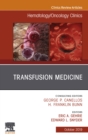 Image for Transfusion Medicine: An Issue of Hematology/oncology Clinics of North America