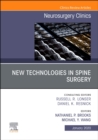 Image for New Technologies in Spine Surgery, An Issue of Neurosurgery Clinics of North America : Volume 31-1