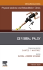 Image for Cerebral Palsy,An Issue of Physical Medicine and Rehabilitation Clinics of North America, E-Book : Volume 31-1