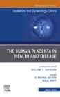 Image for The Human Placenta in Health and Disease , An Issue of Obstetrics and Gynecology Clinics E-Book