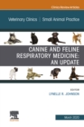 Image for Canine and Feline Respiratory Medicine, An Issue of Veterinary Clinics of North America: Small Animal Practice, E-Book : Volume 50-2