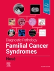 Image for Diagnostic Pathology: Familial Cancer Syndromes