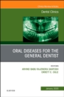 Image for Oral Diseases for the General Dentist, An Issue of Dental Clinics of North America