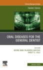 Image for Oral Diseases for the General Dentist, An Issue of Dental Clinics of North America E-Book
