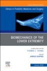 Image for Biomechanics of the Lower Extremity , An Issue of Clinics in Podiatric Medicine and Surgery : Volume 37-1