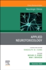 Image for Applied Neurotoxicology,An Issue of Neurologic Clinics