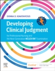 Image for Developing clinical judgment for professional nursing and the next-generation NCLEX-RN examination