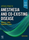Image for Stoelting&#39;s Anesthesia and Co-Existing Disease