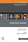 Image for Endocrine Imaging, An Issue of Radiologic Clinics of North America, E-Book : Volume 58-6
