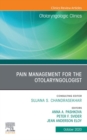 Image for Pain Management for the Otolaryngologist An Issue of Otolaryngologic Clinics of North America, E-Book