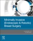 Image for Minimally Invasive (Endoscopic &amp; Robotic) Breast Surgery