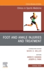 Image for Foot and Ankle Injuries and Treatment, An Issue of Clinics in Sports Medicine, E-Book
