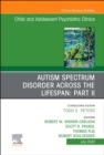 Image for Autism Spectrum Disorder Across The Lifespan Part II, An Issue of ChildAnd Adolescent Psychiatric Clinics of North America, E-Book : Volume 29-3