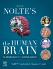 Image for Nolte&#39;s The Human Brain E-Book: An Introduction to its Functional Anatomy