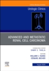 Image for Advanced and Metastatic Renal Cell Carcinoma An Issue of Urologic Clinics