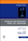 Image for Advanced and Metastatic Renal Cell Carcinomato, An Issue of Urologic Clinics, E-Book