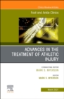 Image for Advances in the Treatment of Athletic Injury, An issue of Foot and Ankle Clinics of North America : Volume 26-1