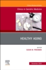 Image for Healthy Aging, An Issue of Clinics in Geriatric Medicine