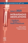 Image for Gahart&#39;s 2021 Intravenous Medications - E-Book: A Handbook for Nurses and Health Professionals