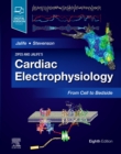 Image for Zipes and Jalife&#39;s cardiac electrophysiology  : from cell to bedside