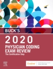 Image for Buck&#39;s physician coding exam review 2020: the certification step.