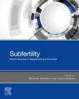 Image for Subfertility: Recent Advances for Management and Prevention